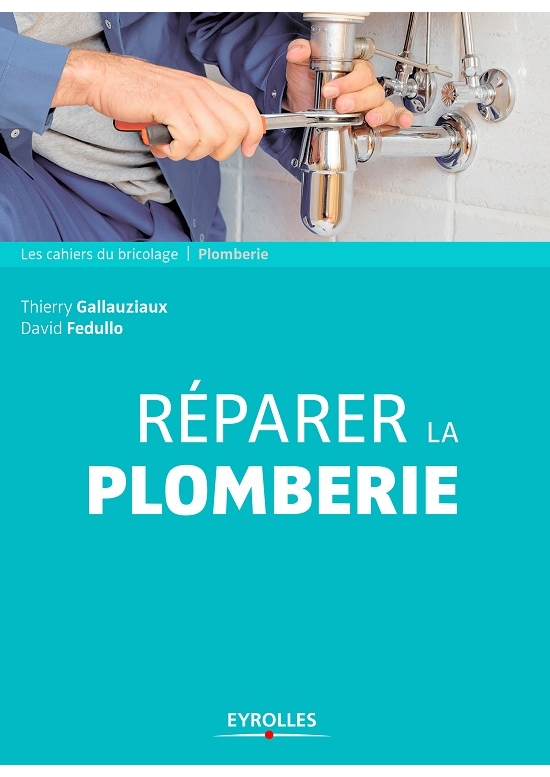 Réparer la plomberie Édition 2018 (PDF)