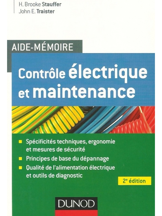 Aide-mémoire - Contrôle électrique et Maintenance. 2e Édition 2016 (PDF)