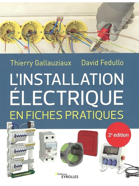 L'installation électrique en fiches pratiques 2eme édition 2022 (PDF)