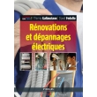 Rénovations et dépannage électriques - édition 2013 (PDF)
