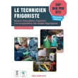 Le technicien frigoriste, édition 2022 (PDF)