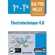 Électrotechnique 4.0 1re, Tle Bac Pro MELEC, édition 2019 (PDF)