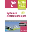 Systèmes électrotechniques 2de Bac Pro MELEC, édition 2016 (PDF)