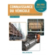 Connaissance du véhicule 1re, Tle Bac Pro Conducteur transport routier marchandises, édition 2018 (PDF)