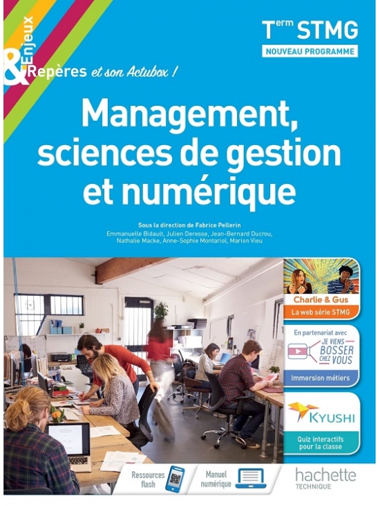 Enjeux et Repères Management, Sciences de gestion et numérique Term STMG - Livre élève, édition 2020 (PDF)