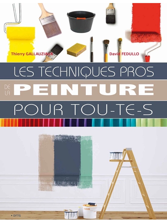 Les techniques pros de la peinture pour tou-te-s, édition 2021 (PDF)