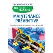 100 fiches pratiques de maintenance préventive, édition 2018 (PDF)