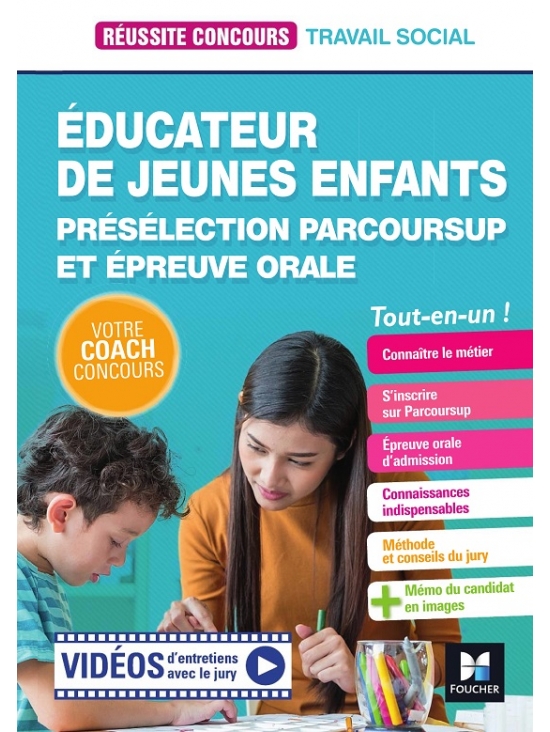 Réussite concours - educateur jeunes enfants (eje) présélection parcoursup & ep orale - préparation, édition 2020 (PDF)