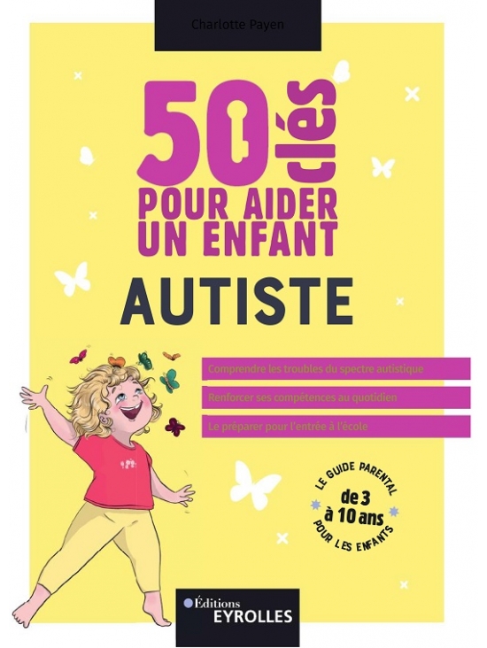 50 clés pour aider un enfant autiste, édition 2023 (PDF)