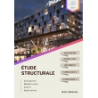 Etude Structurale selon eurocodes. Conception, Modélisation, Calcul, Application, édition 2023 (PDF)