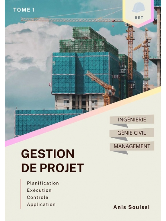 Gestion de projet (Tome 1) - Planification, Exécution, Contrôle, Application, édition 2023 (PDF)