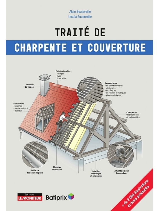 Traité de charpente et couverture - Charpentes traditionnelles et industrielles - tous types de couvertures, édition : 2020  (PDF)