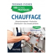 100 fiches pratiques - Chauffage. Édition 2024 (PDF)