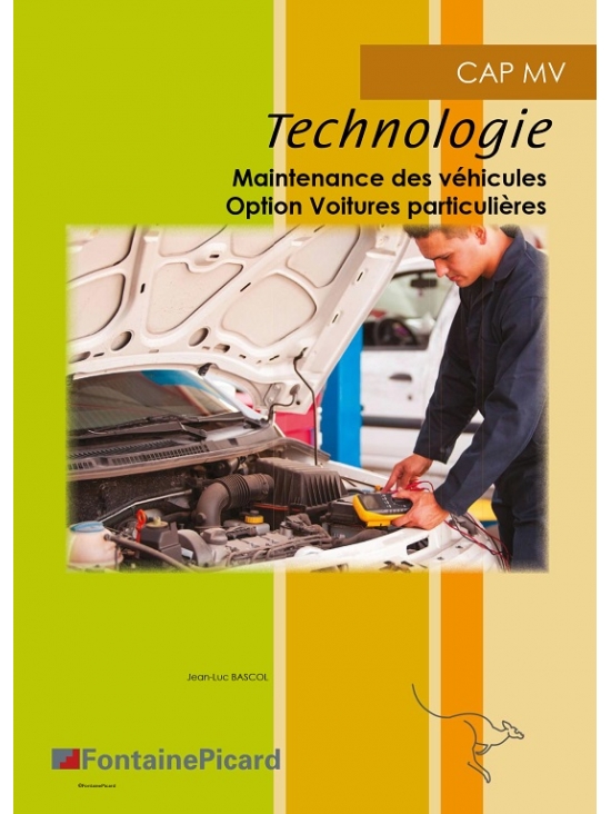 TECHNOLOGIE CAP MV: Maintenance des véhicules option voitures particulières. Édition 2018 (PDF)