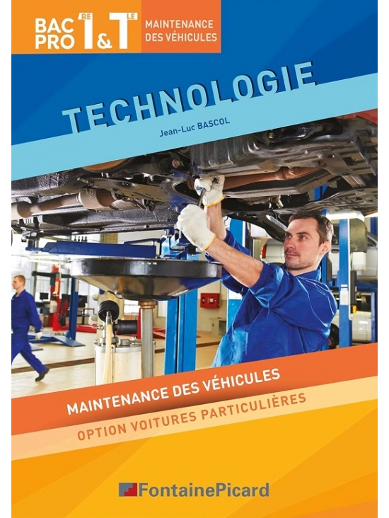 Technologie, bac pro maintenance des véhicules, 1re & terminale - option voitures particulières. Édition 2023 (PDF)
