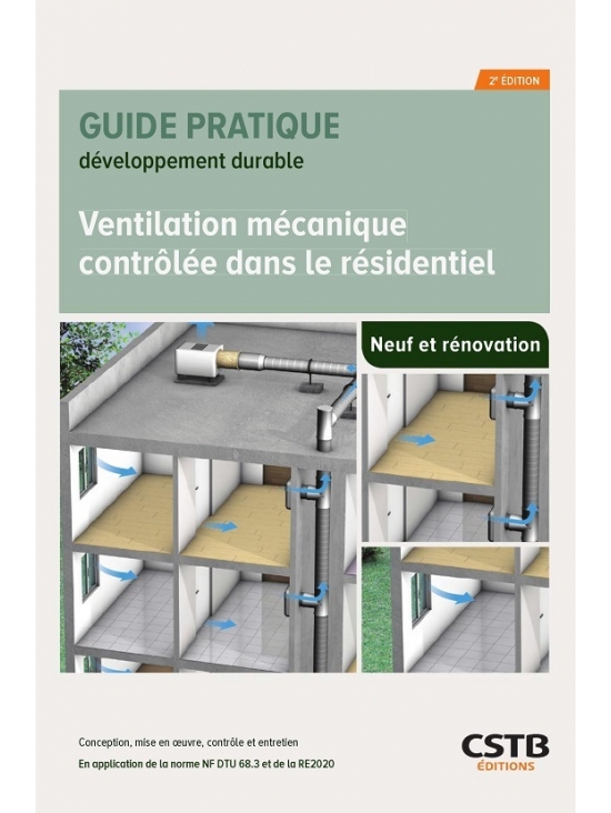 Le livre Ventilation mécanique contrôlée dans le résidentiel : Conception, mise en œuvre, contrôle et entretien. Édition 2023 (PDF)