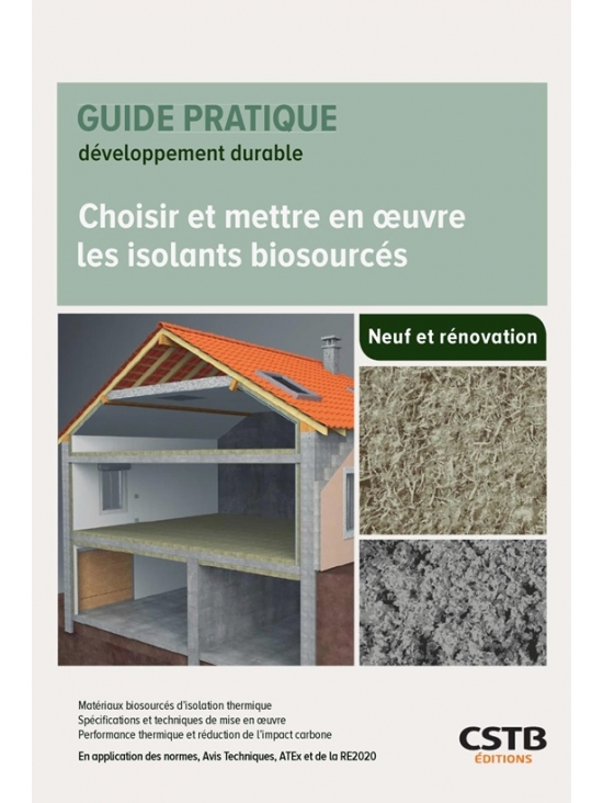 Choisir et mettre en oeuvre les isolants biosourcés - édition 2025 (PDF)