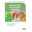 Réaliser l’ACV d’un projet de construction (PDF)