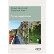 Façades végétalisées : Conception, mise en œuvre, entretien et maintenance (PDF)