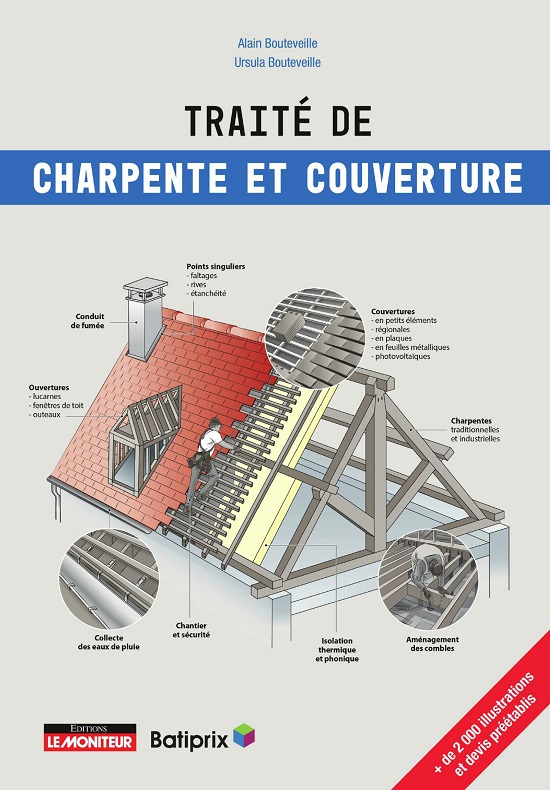 Traité de charpente et couverture - Charpentes traditionnelles et ...